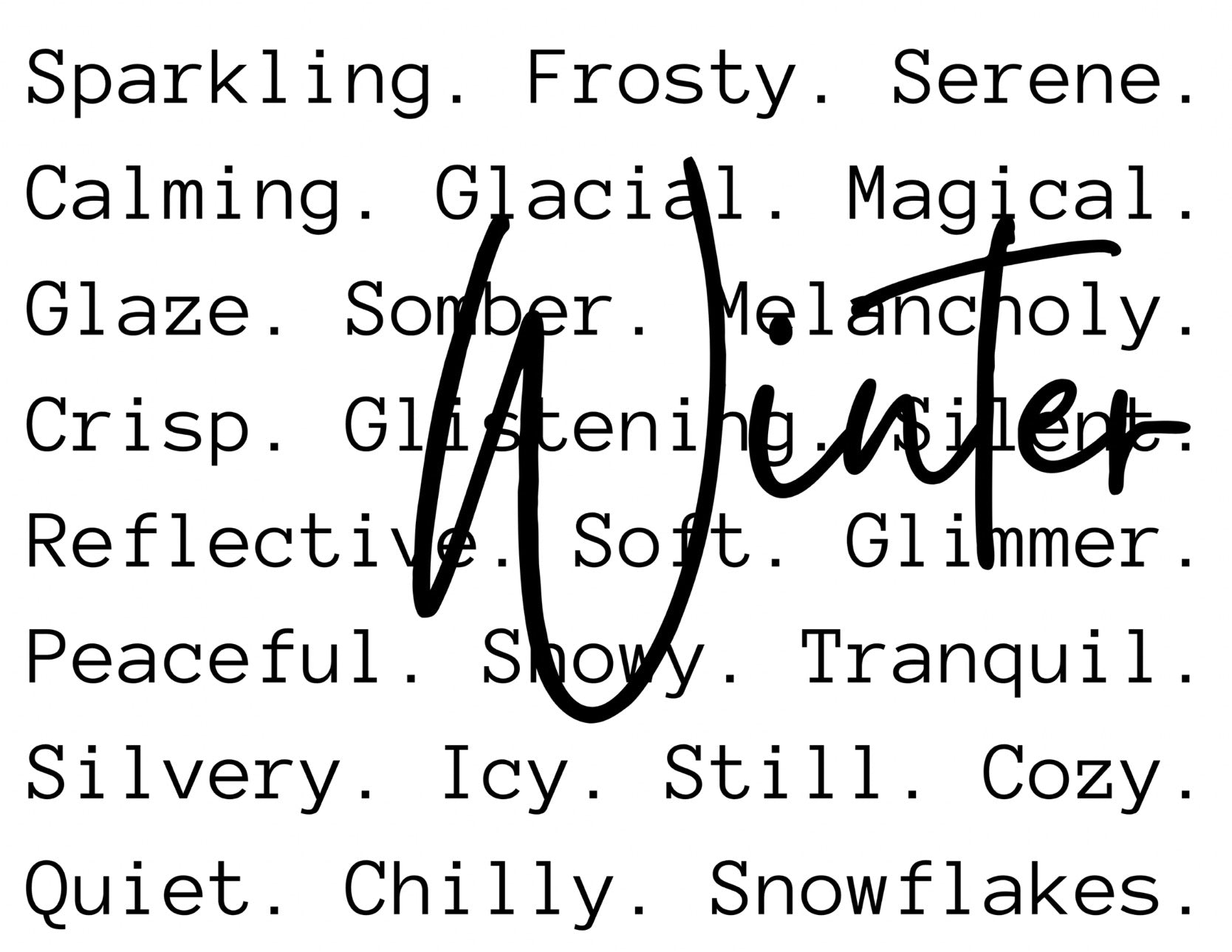 Winter Saying Long Sleeve by Legends & Wings